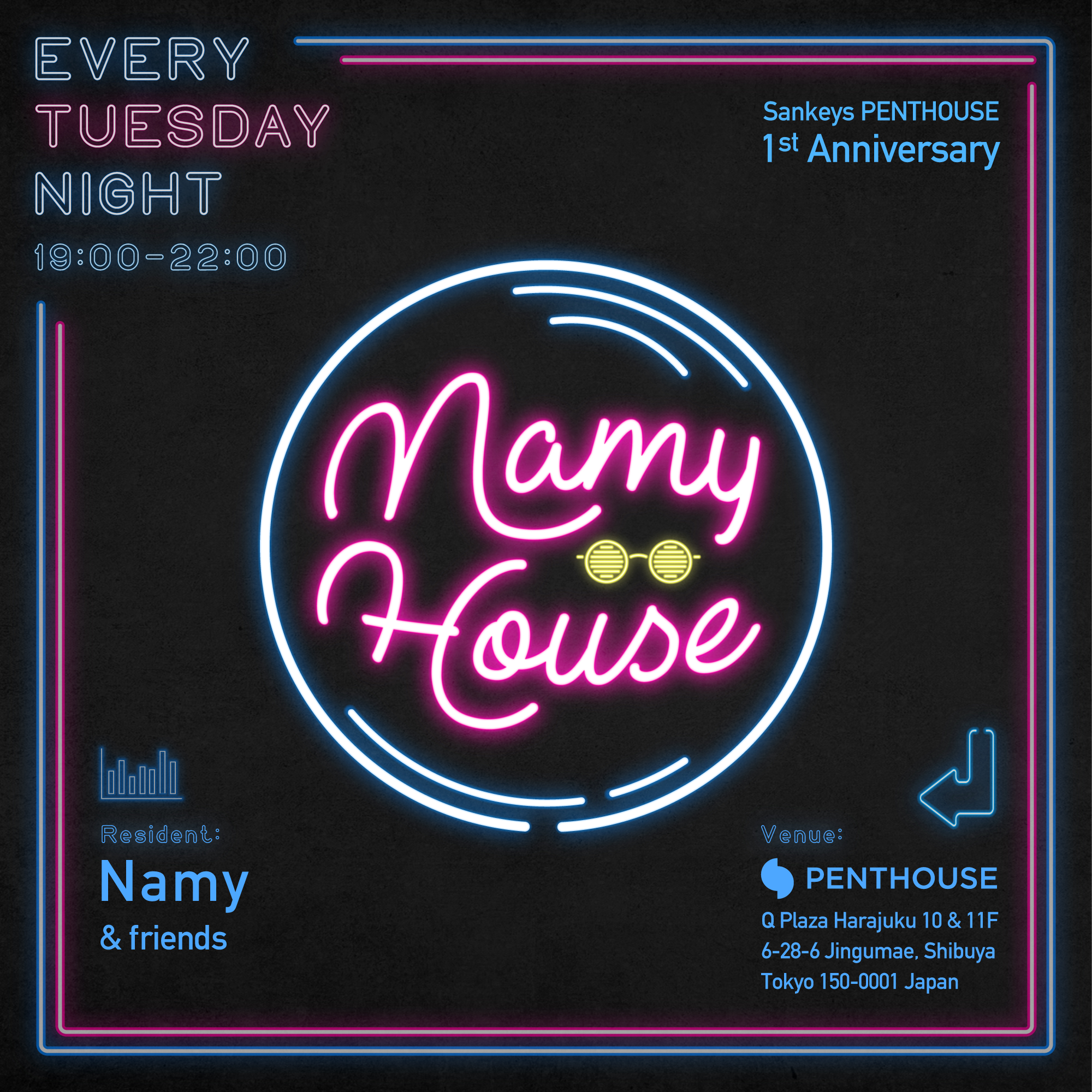 Namy House -Sankeys PENTHOUSE 1st Anniversary Week-