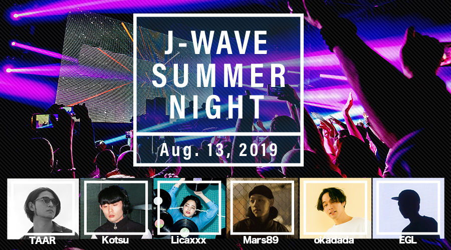 J-WAVE SUMMER NIGHT feat TOKYO M.A.A.D SPIN