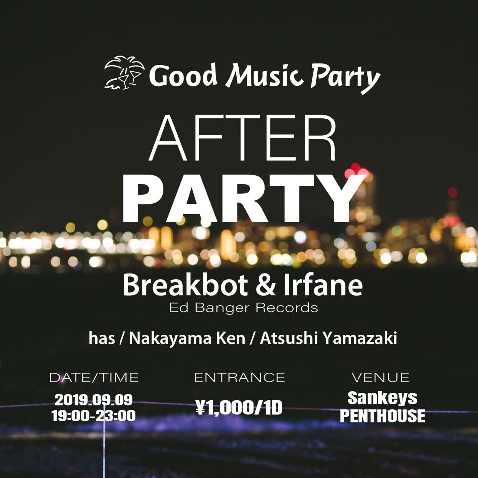 Good Music Party -AFTER PARTY-