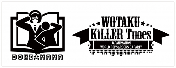 WOTAKU KiLLER Tunes × ドキッ✩オタクだらけのママさんオフ会コラボ