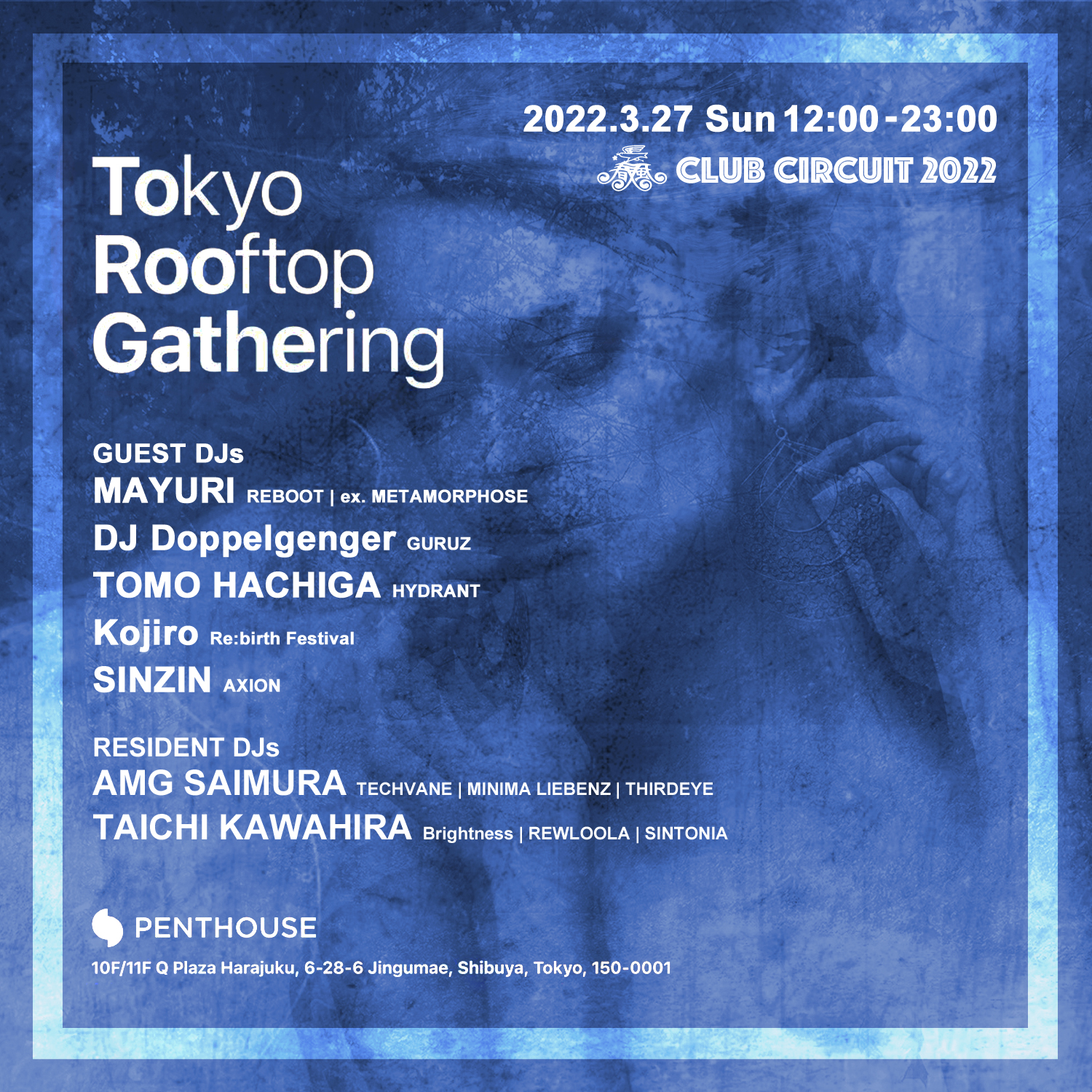 Tokyo Rooftop Gathering  “春風 CLUB CIRCUIT 2022”